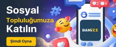 Hemen Katıl, Bonusları Kap!